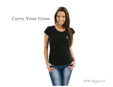 Carry Your Cross Woman's T-shirt